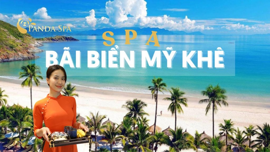 Spa Gần biển Mỹ Khê